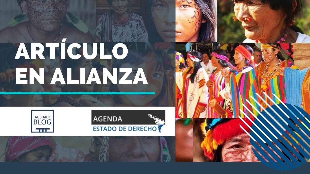 Derechos de los pueblos indígenas y Estados latinoamericanos, a 200 años de las independencias