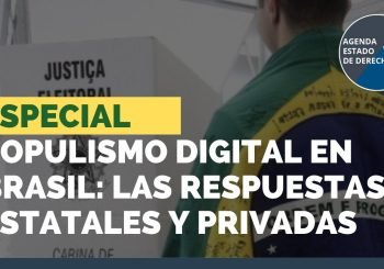 Populismo Digital en Brasil: principales conclusiones de una agenda todavía pendiente