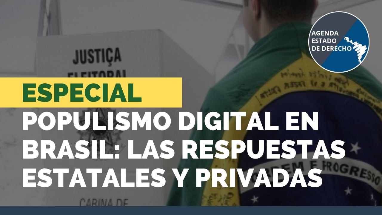 Populismo Digital en Brasil: principales conclusiones de una agenda todavía pendiente